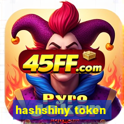 hashshiny token